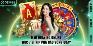 mẹo quay hũ online